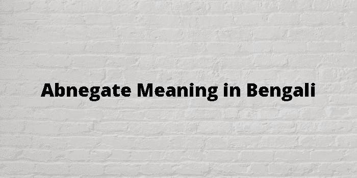 abnegate