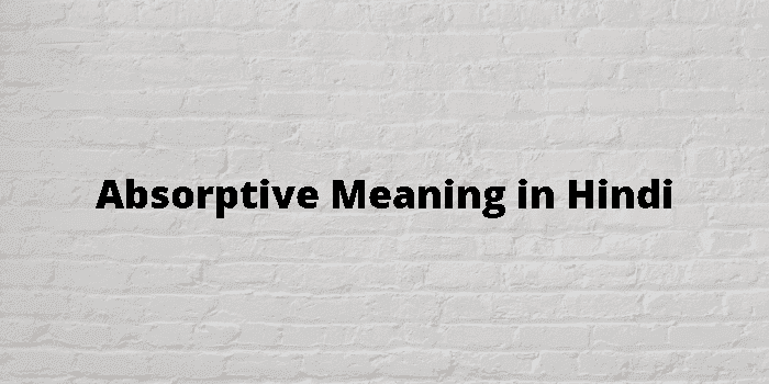 absorptive