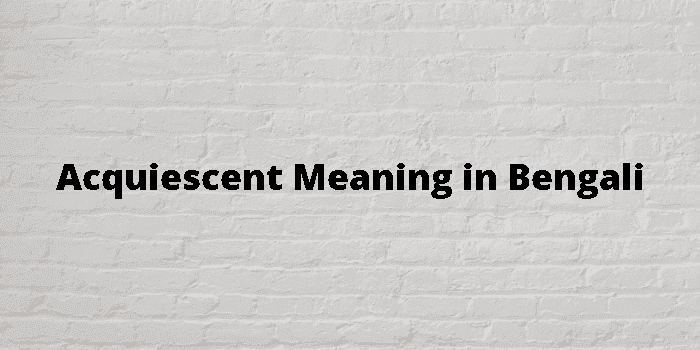 acquiescent