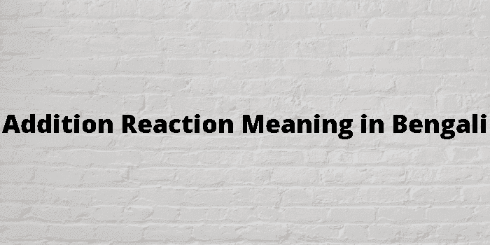 addition reaction