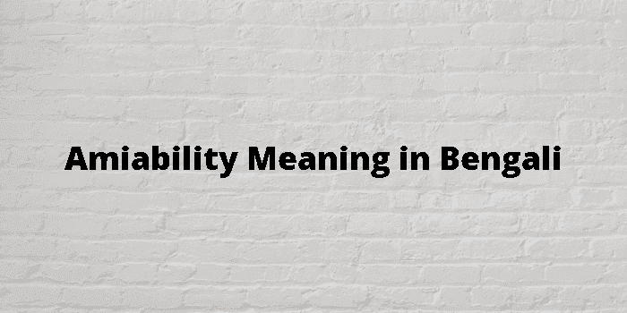 amiability