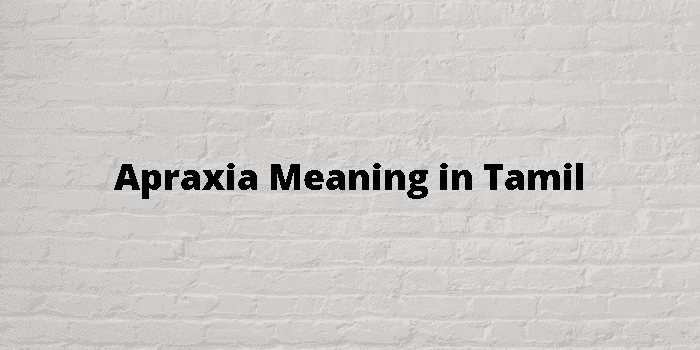 apraxia