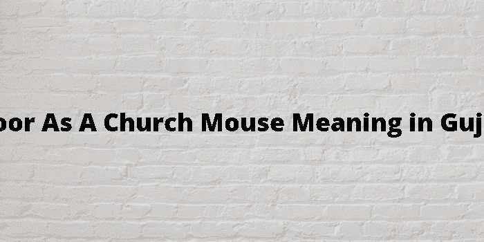 as poor as a church mouse