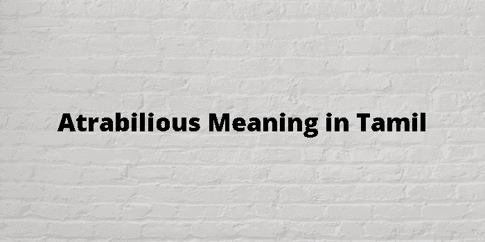 atrabilious