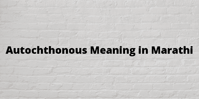 autochthonous