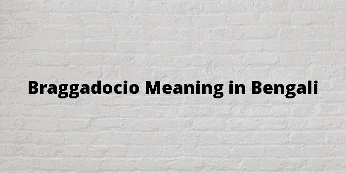 braggadocio