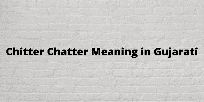 chitter chatter