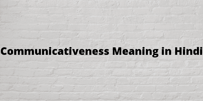 communicativeness