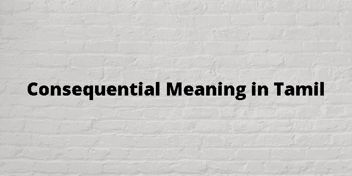 consequential