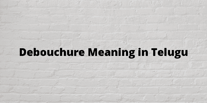 debouchure