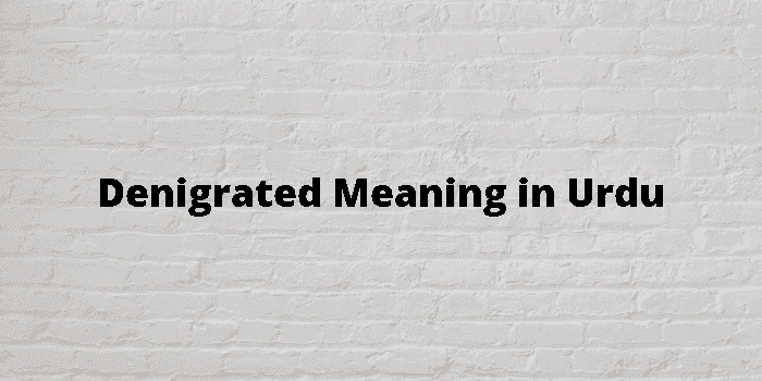 denigrated