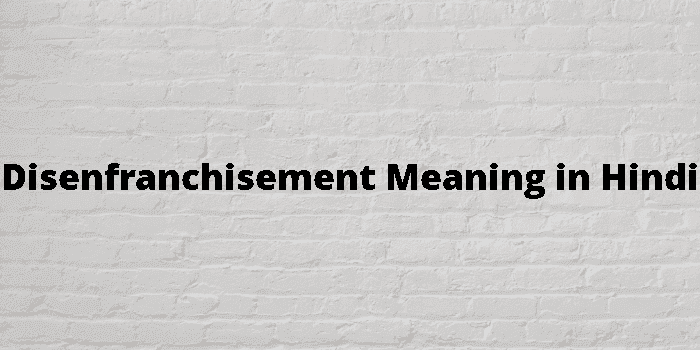 disenfranchisement