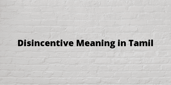 disincentive