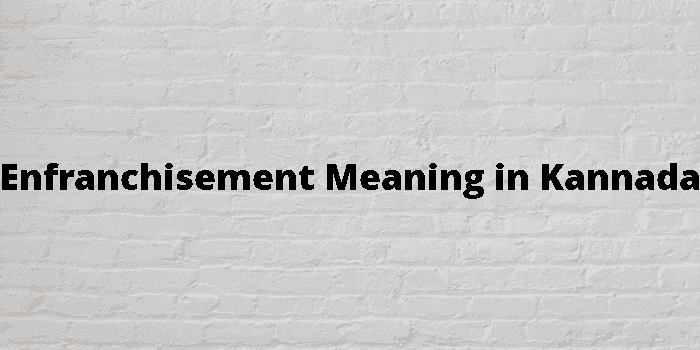 enfranchisement