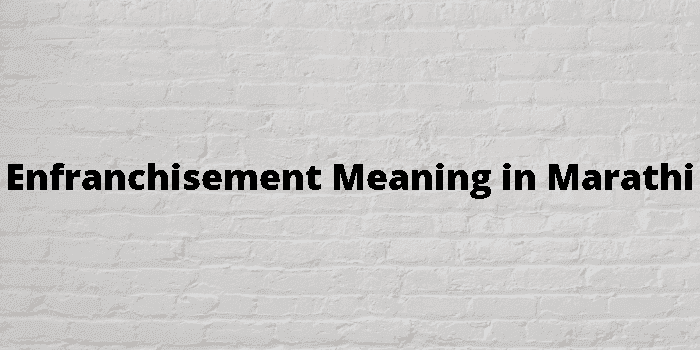 enfranchisement