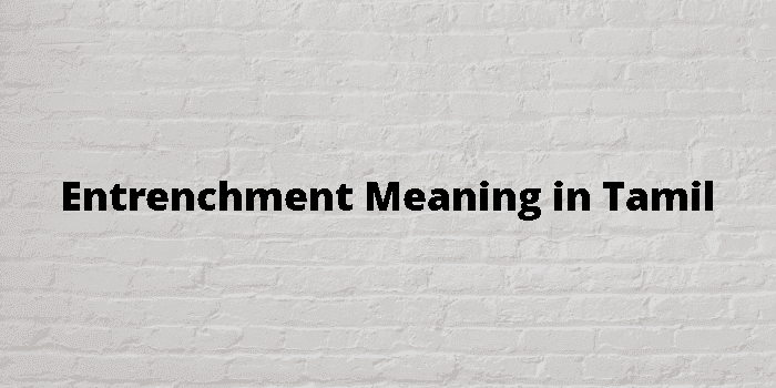 entrenchment