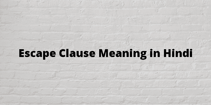 escape clause