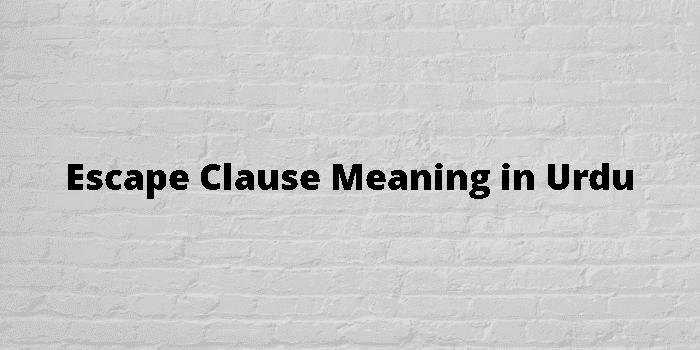 escape clause