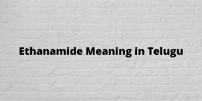 ethanamide