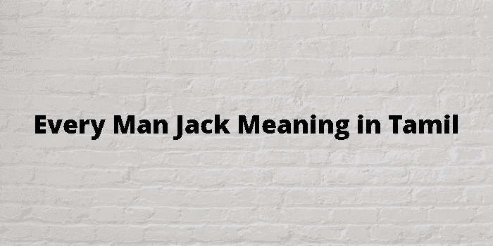 every man jack