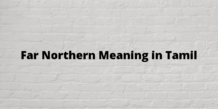 far northern