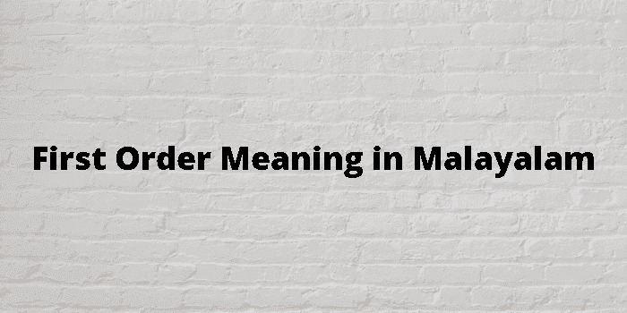 first-order-meaning-in-malayalam