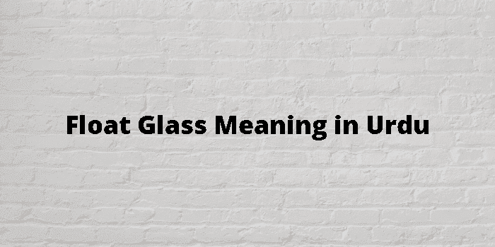 float glass