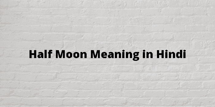 half moon