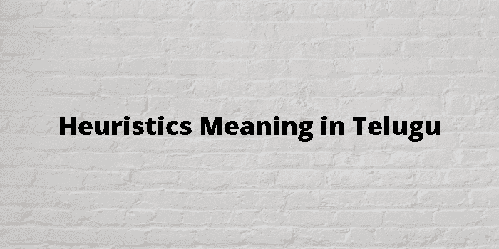 heuristics