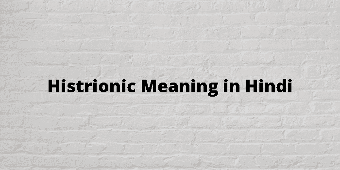 histrionic