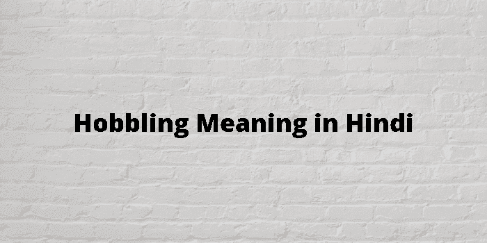 hobbling