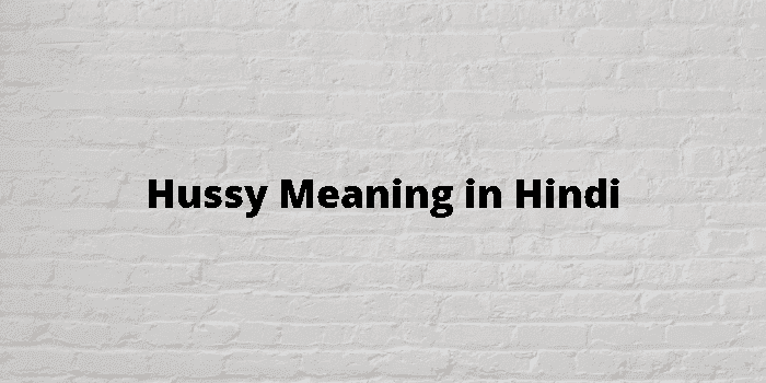 hussy