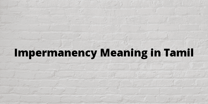 impermanency