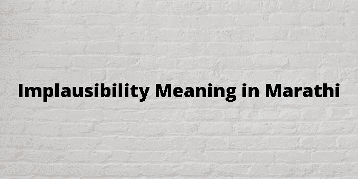 implausibility