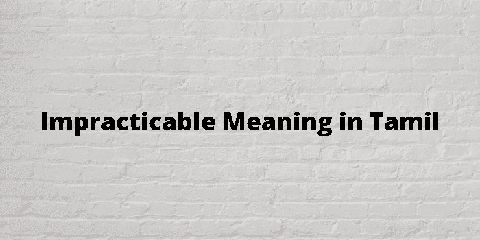 impracticable