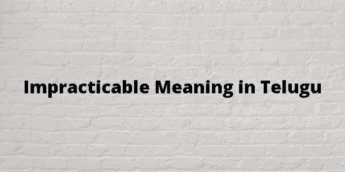 impracticable