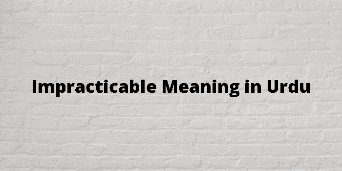 impracticable