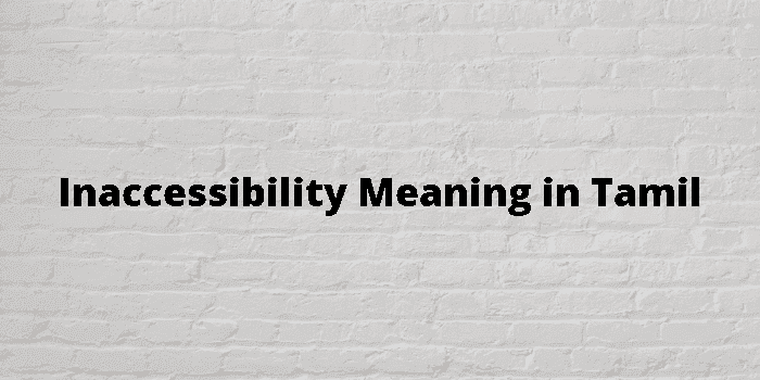 inaccessibility