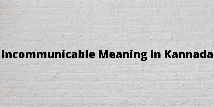 incommunicable