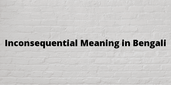 inconsequential