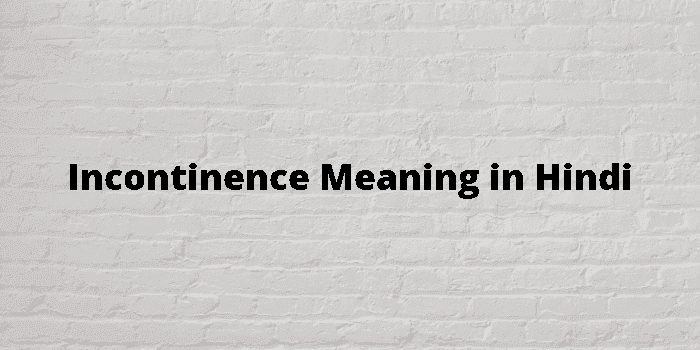 incontinence