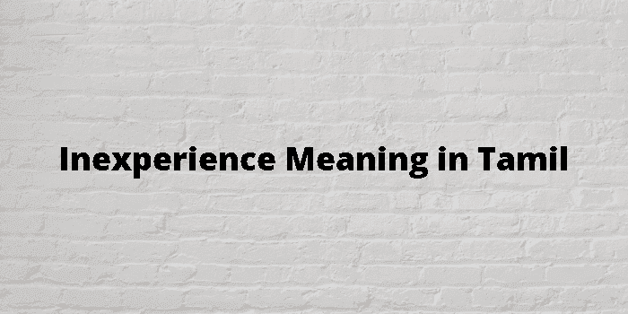 inexperience