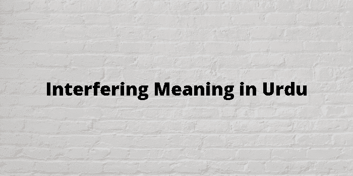 interfering