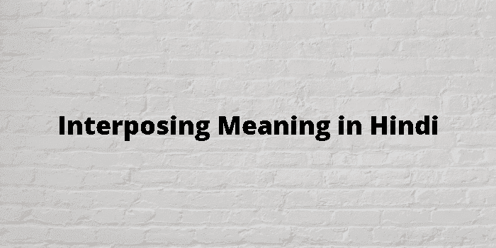 interposing