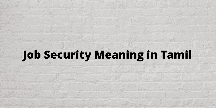 job-security-meaning-in-tamil