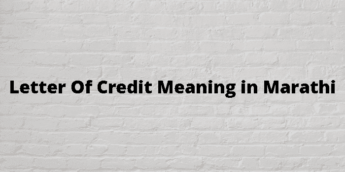 letter-of-credit-meaning-in-marathi