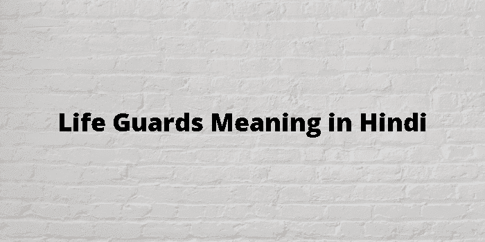 life guards