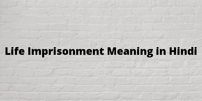 life imprisonment