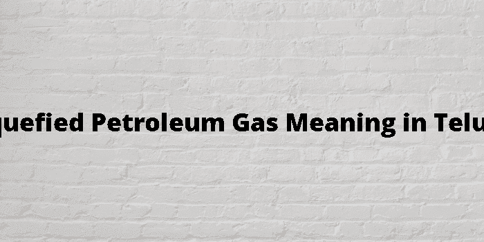 liquefied petroleum gas