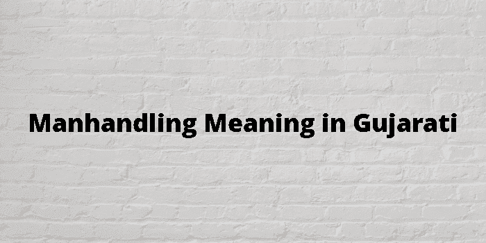 manhandling